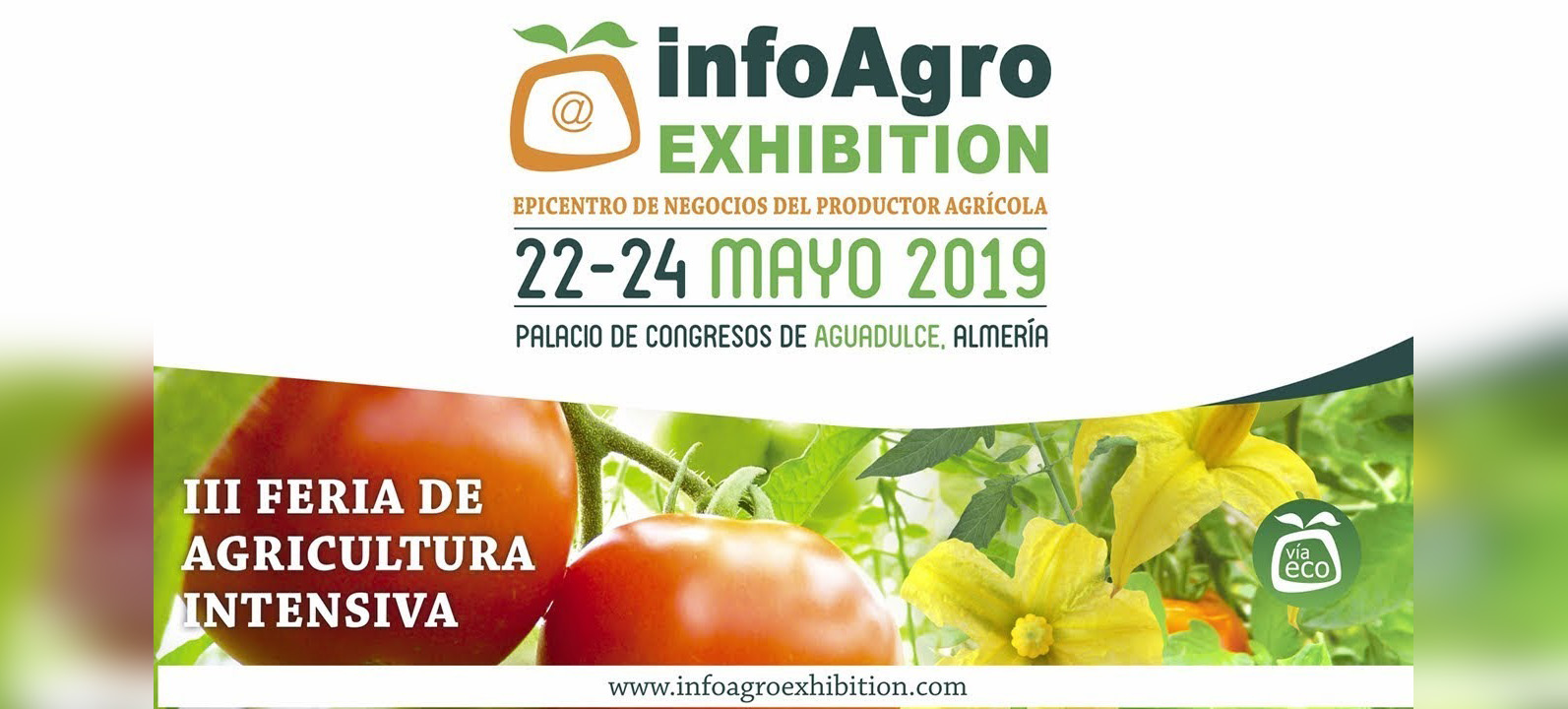 Infoagro Exhibition: producción intensiva e industria auxiliar