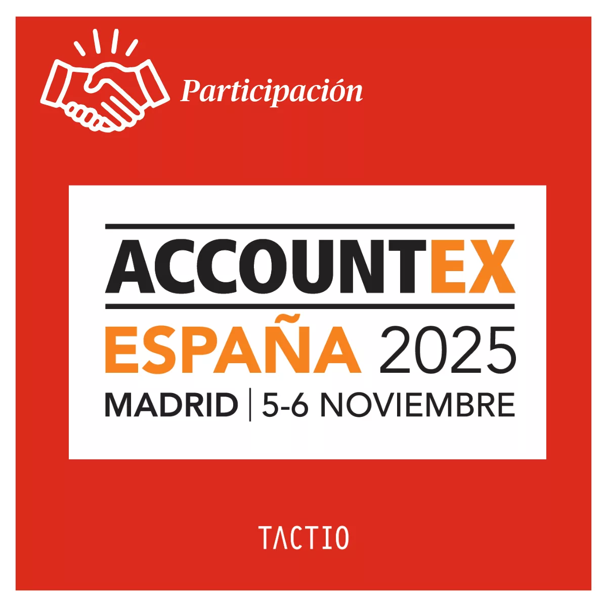 Tactio llevará su experiencia estratégica a Accountex España 2025