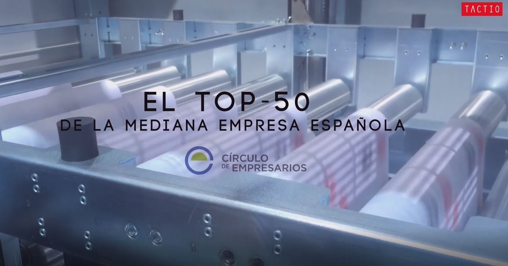 TACTIO, en el TOP 50 de empresas medianas de España