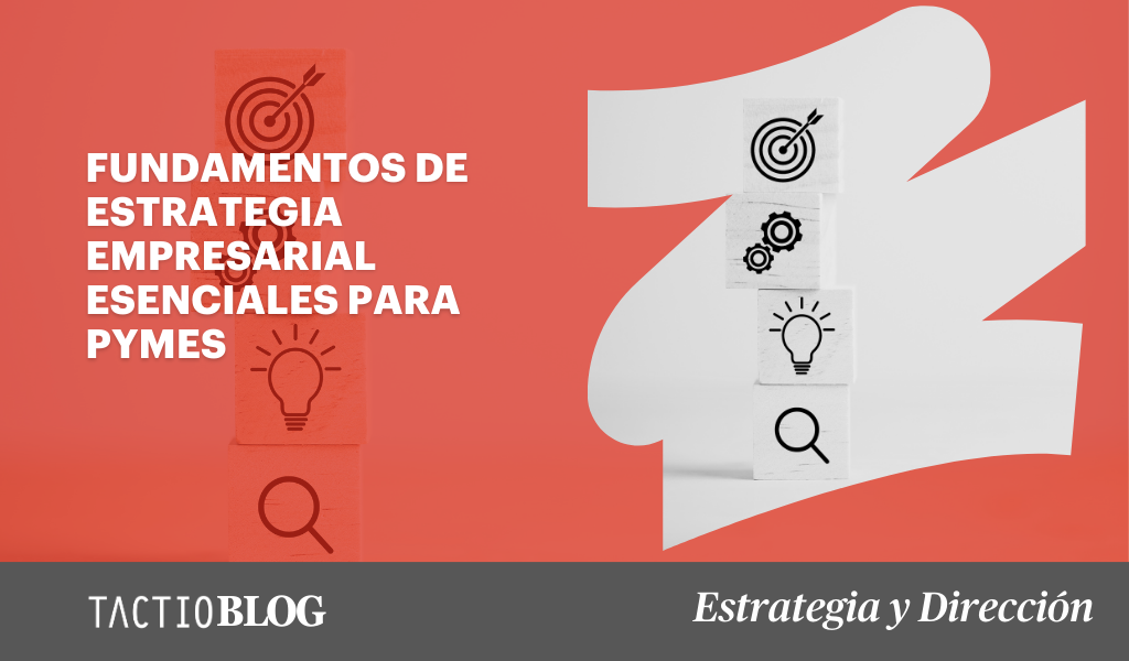 Fundamentos de Estrategia Empresarial Esenciales para PYMES