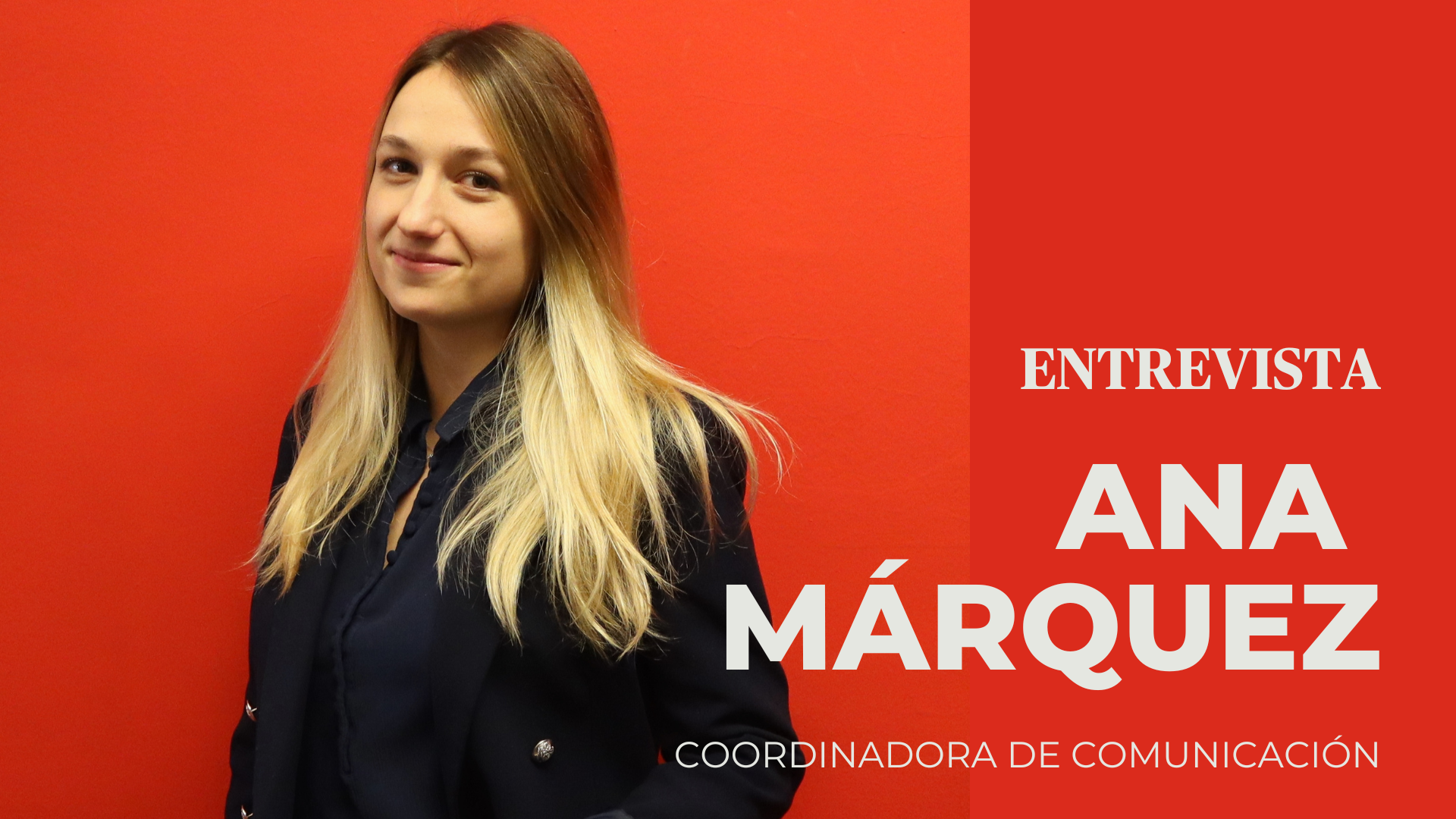Conoce a Ana Márquez, Coordinadora de Comunicación