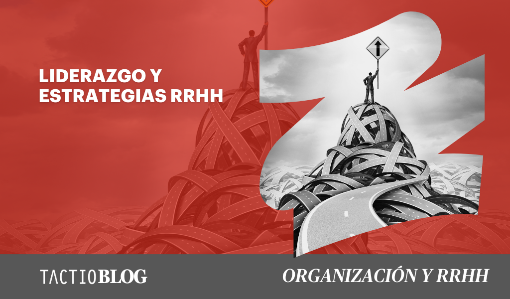 Impulsa el desarrollo de liderazgo dentro de tu equipo de RRHH: Estrategias y Formación en tu PYME